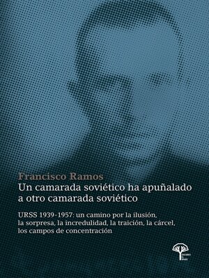 cover image of Un camarada soviético ha apuñalado a otro camarada soviético